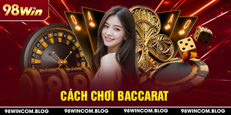 cach-choi-baccarat